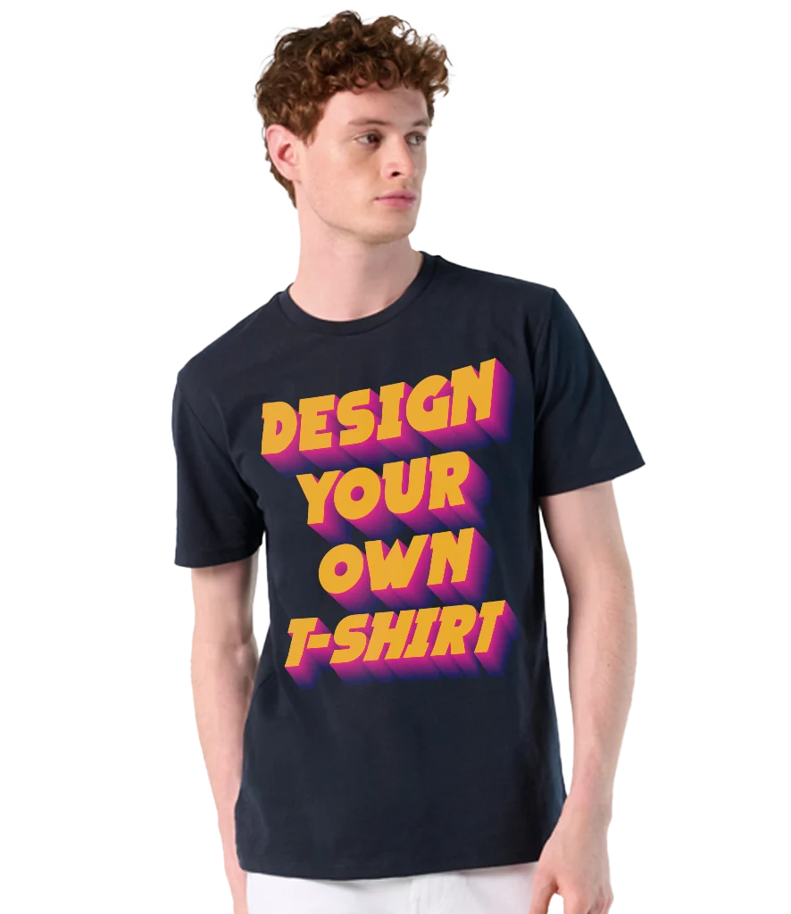 T-SHIRT - DESIGN YOUR OWN